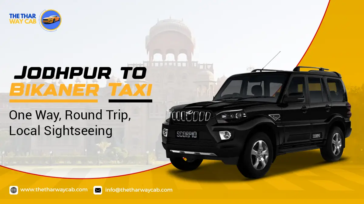 Jodhpur to Bikaner Taxi